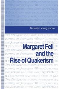 Margaret Fell and the Rise of Quakerism