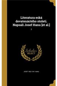 Literatura eská devatenáctého stoleti. Napsali Josef Hanu [et al.]; 3