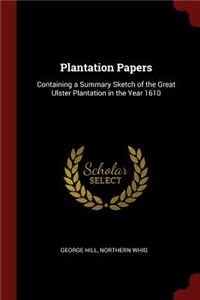 Plantation Papers