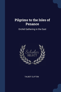 Pilgrims to the Isles of Penance