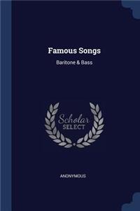 Famous Songs