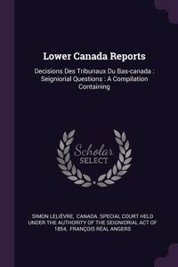 Lower Canada Reports