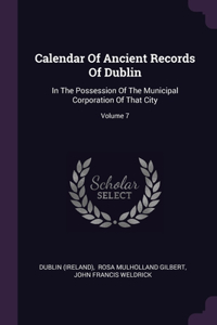 Calendar Of Ancient Records Of Dublin