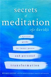 Secrets of Meditation Revised Edition