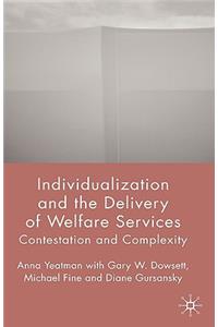 Individualization and the Delivery of Welfare Services