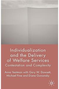 Individualization and the Delivery of Welfare Services