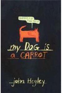 My Dog Is a Carrot