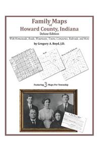 Family Maps of Howard County, Indiana