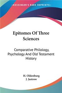 Epitomes Of Three Sciences