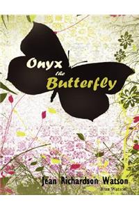 Onyx the Butterfly