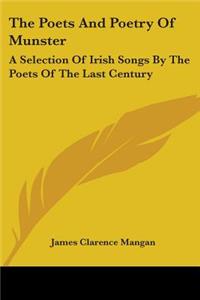 The Poets And Poetry Of Munster