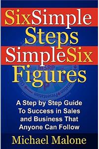 Six Simple Steps Simple Six Figures