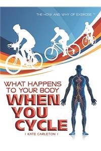 What Happens to Your Body When You Cycle