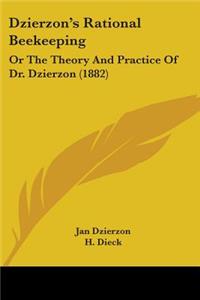 Dzierzon's Rational Beekeeping