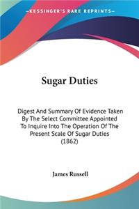 Sugar Duties