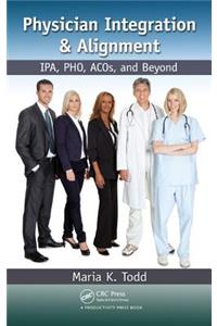 Physician Integration & Alignment