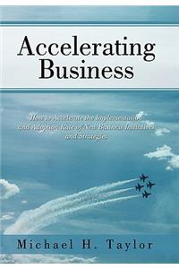 Accelerating Business