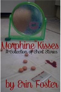 Morphine Kisses