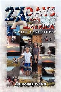 27 Days Across America: A Family Adventure