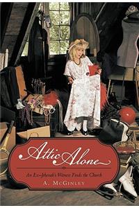 Attic Alone