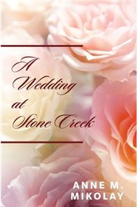 Wedding at Stone Creek
