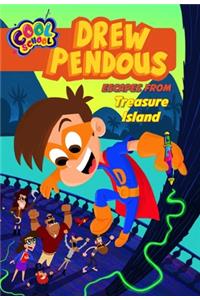 Drew Pendous Escapes from Treasure Island (Drew Pendous #4)