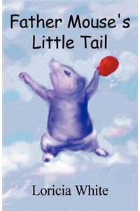 Father Mouse's Little Tail
