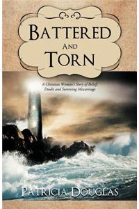 Battered And Torn