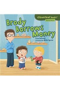 Brody Borrows Money