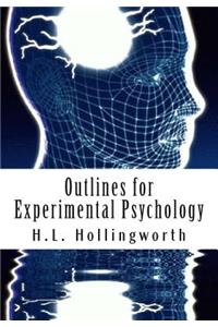 Outlines for Experimental Psychology