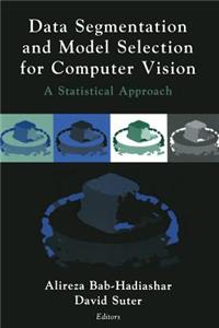 Data Segmentation and Model Selection for Computer Vision