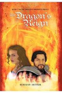 The Dragon's Reign