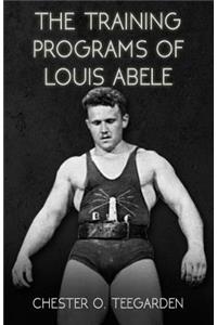 The Training Programs of Louis Abele