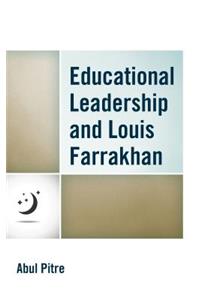 Educational Leadership and Louis Farrakhan