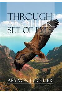 Through Another Set of Eyes