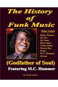 The History of Funk Music: (Godfather of Soul)