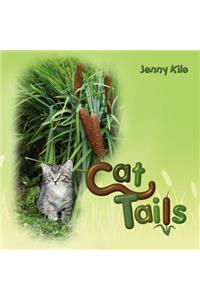 Cat Tails