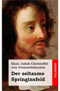 Der seltzame Springinsfeld