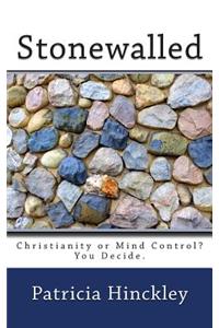Stonewalled