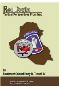 Red Devils: Tactical Perspectives From Iraq