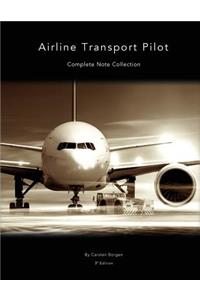 Airline Transport Pilot: Complete Note Collection (Black and White)