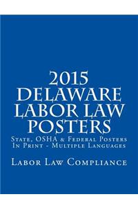 2015 Delaware Labor Law Posters