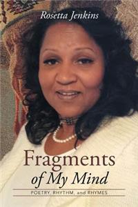 Fragments of My Mind