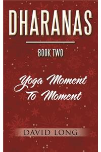 Dharanas Book Two