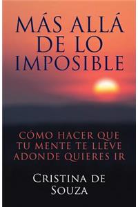 Más allá de lo imposible