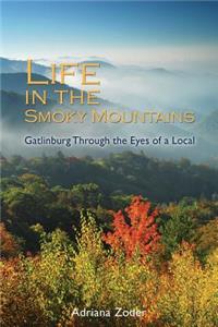 Life In The Smoky Mountains