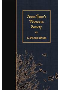 Aunt Jane's Nieces in Society