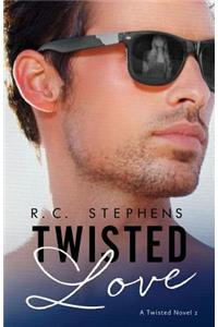 Twisted Love: A Twisted Novel 2
