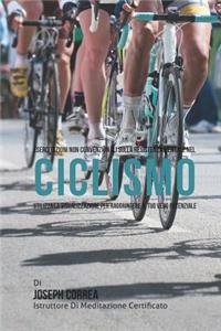 Esercitazioni non convenzionali sulla Resistenza Mentale nel Ciclismo