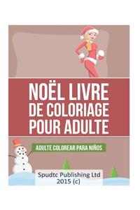 Noël Livre de coloriage pour adulte